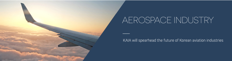 KAIA will lead the future of Korea aviation industries